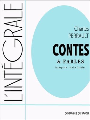cover image of Charles Perrault, l'intégrale des contes et des fables